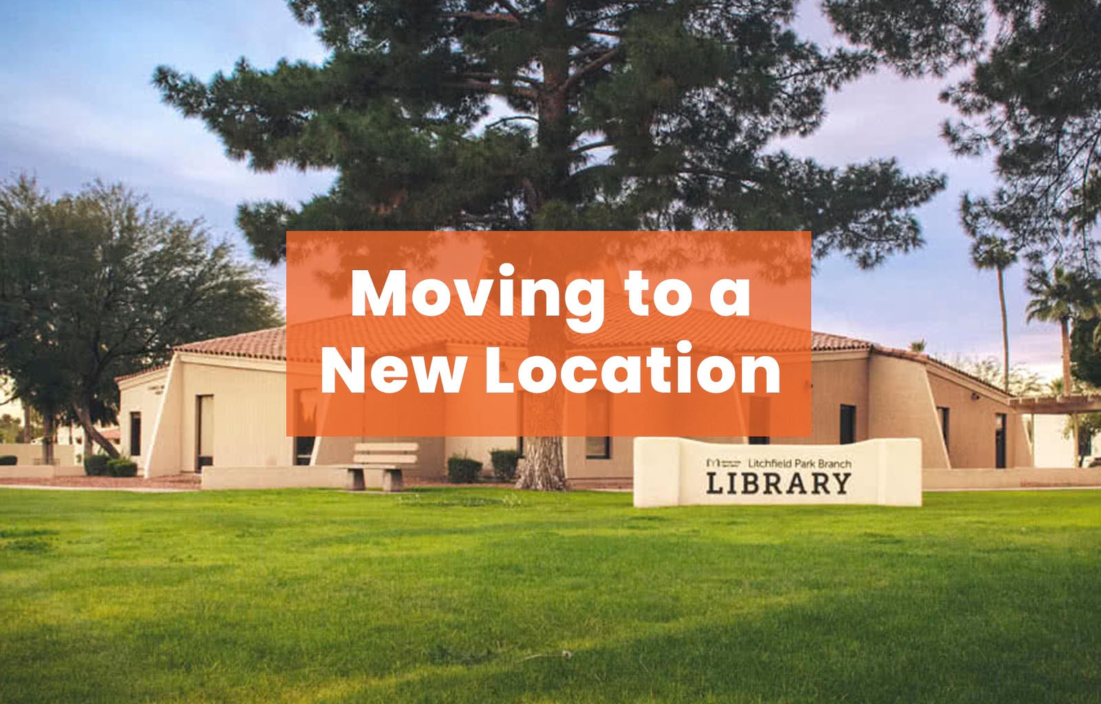 The backside of Litchfield Park library showing the sign with the library’s name.